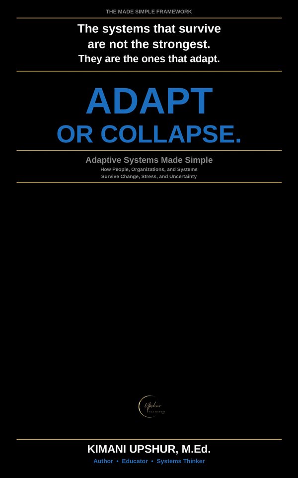 Adaptive Systems Made Simple book cover by Kimani Upshur, M.Ed.