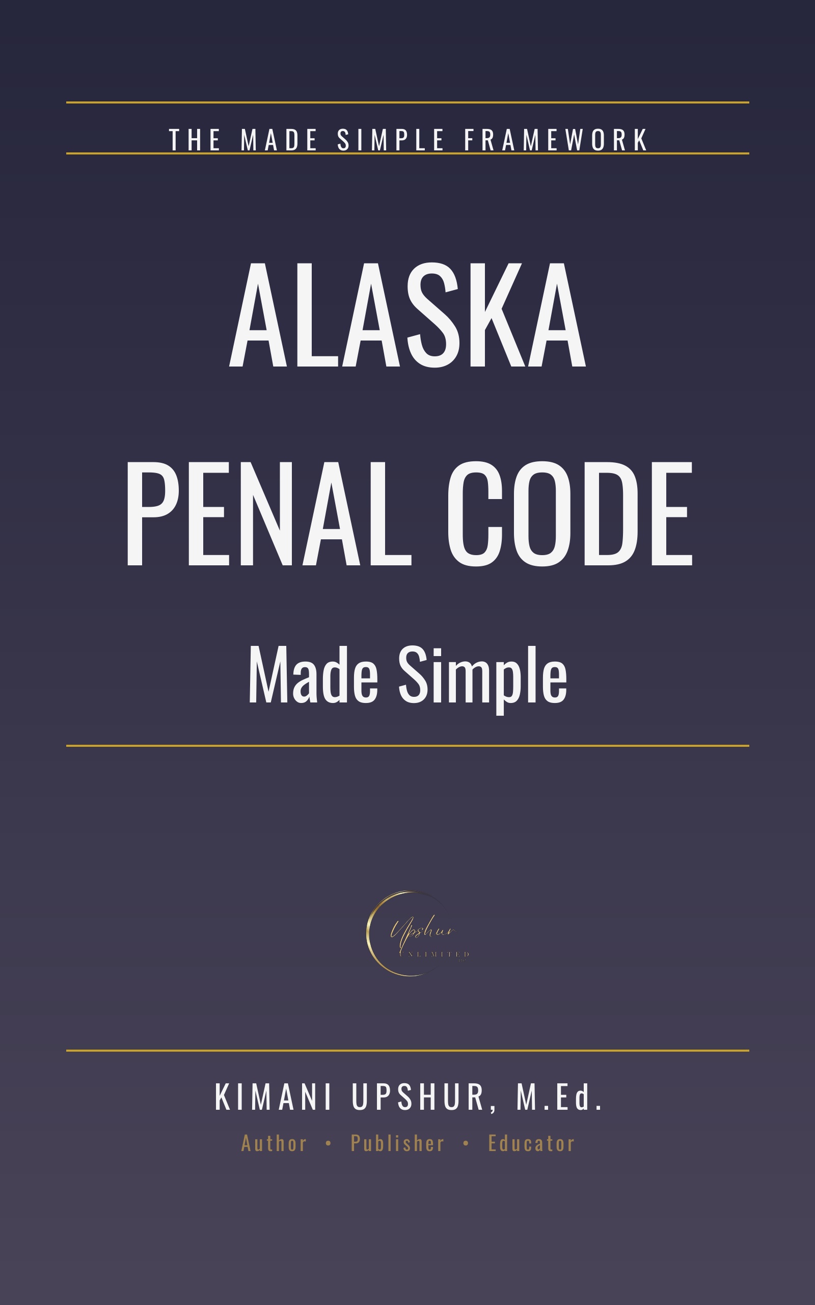 Alaska Penal Code Made Simple cover