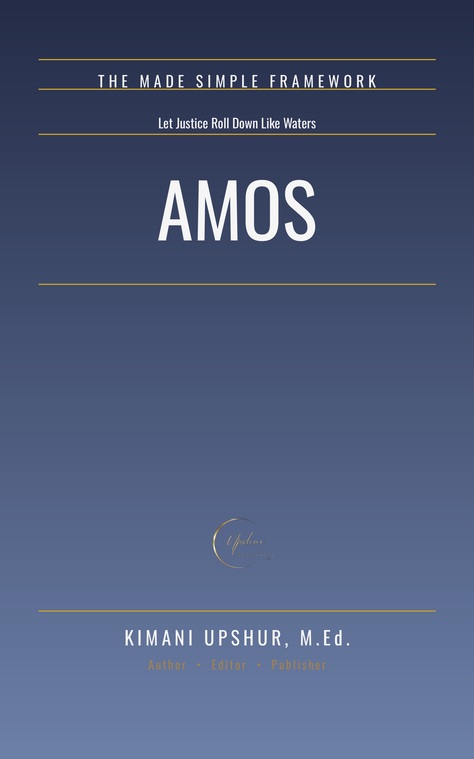 Amos book cover by Kimani Upshur, M.Ed.
