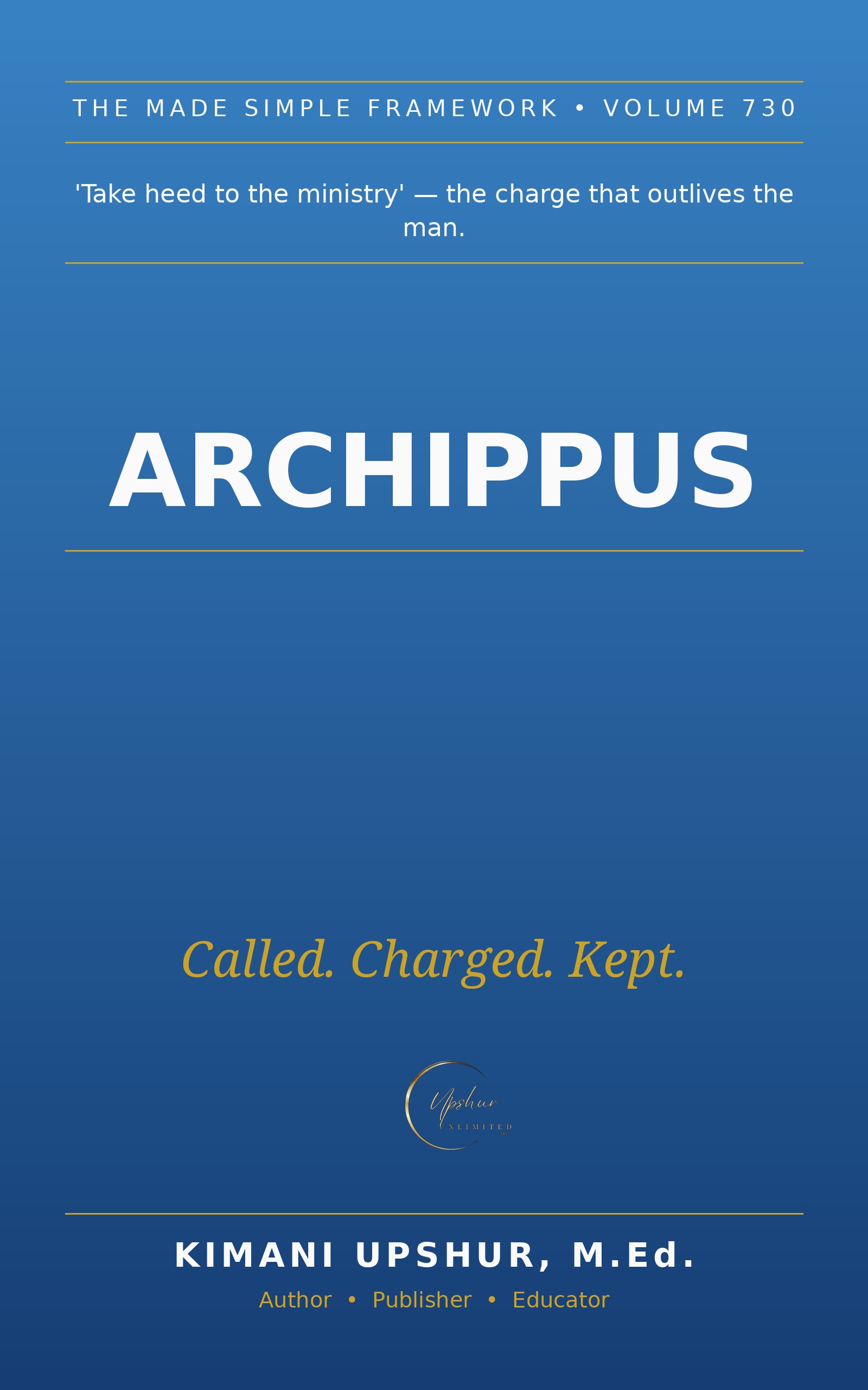 Archippus Made Simple book cover by Kimani Upshur, M.Ed.