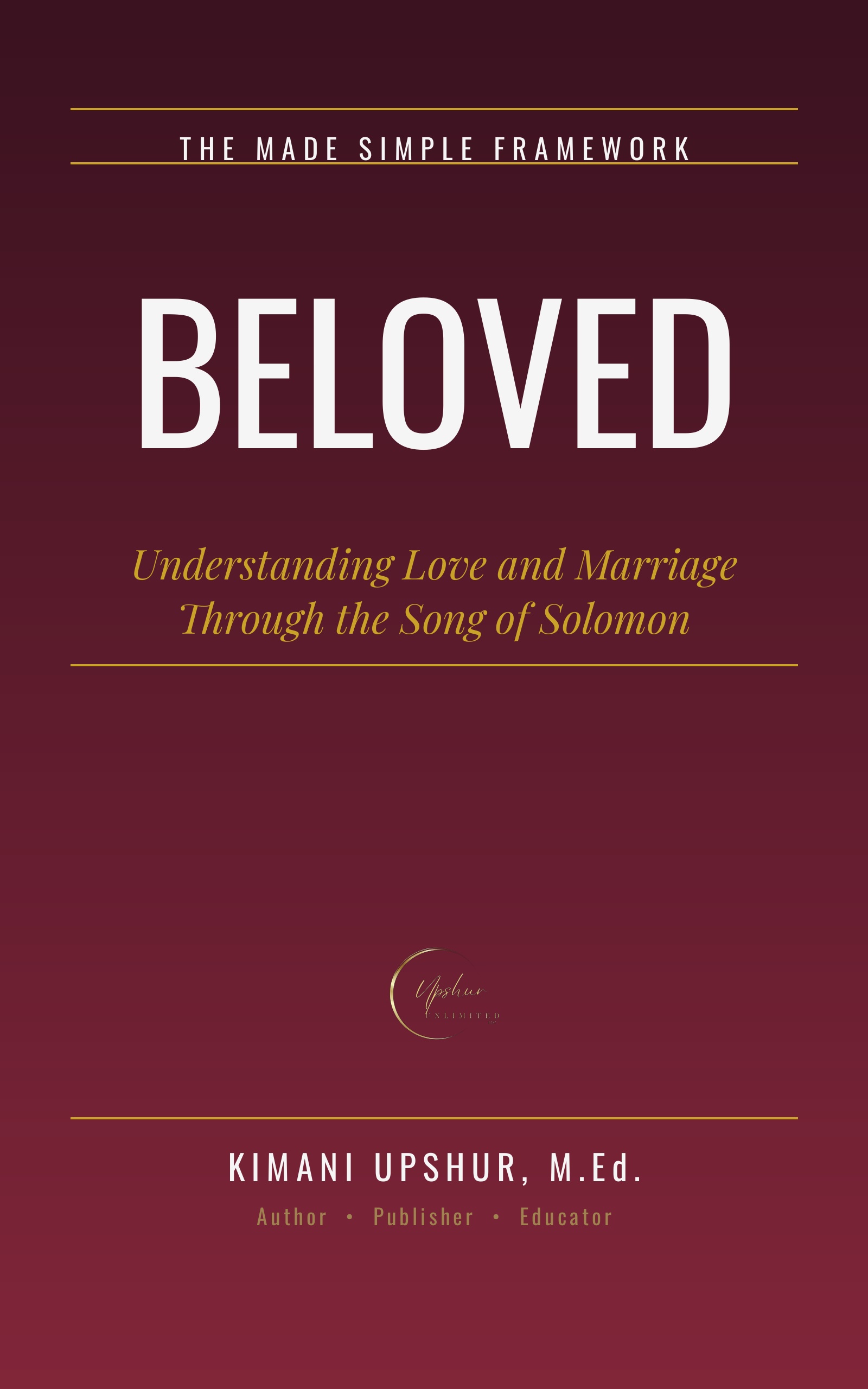 Beloved book cover by Kimani Upshur, M.Ed.