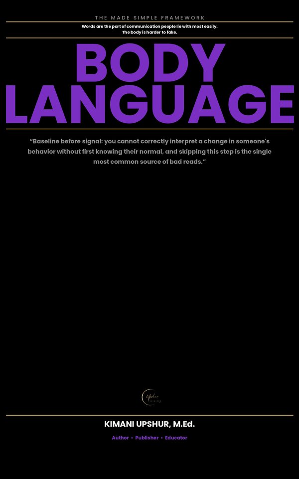 Body Language Made Simple book cover by Kimani Upshur, M.Ed.