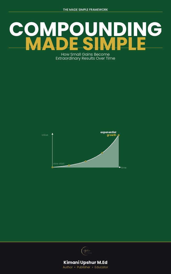 Compounding Made Simple book cover by Kimani Upshur, M.Ed.