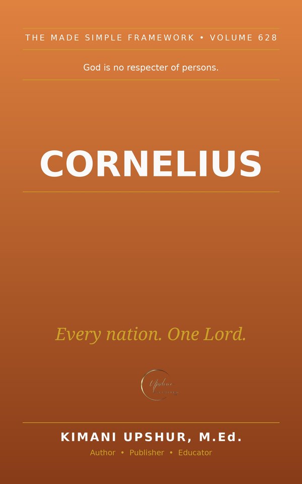 Cornelius Made Simple book cover by Kimani Upshur, M.Ed.