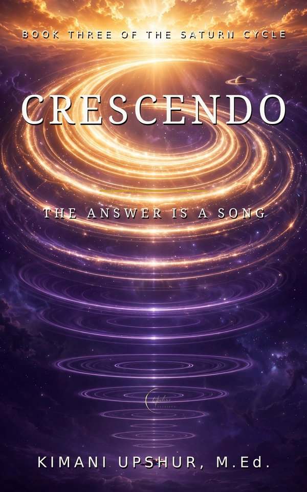Crescendo book cover by Kimani Upshur, M.Ed.