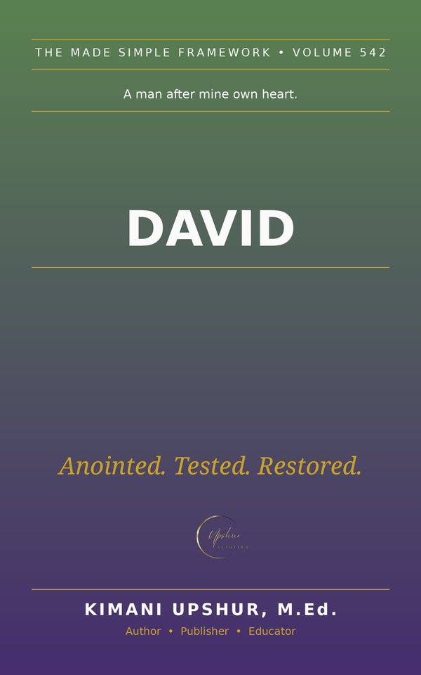 David Made Simple book cover by Kimani Upshur, M.Ed.