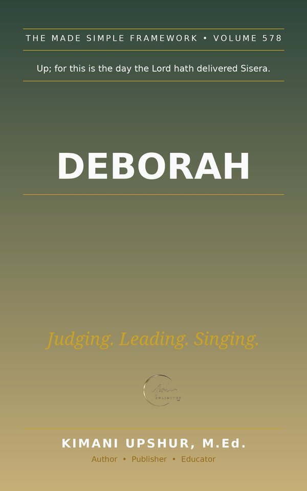 Deborah Made Simple book cover by Kimani Upshur, M.Ed.