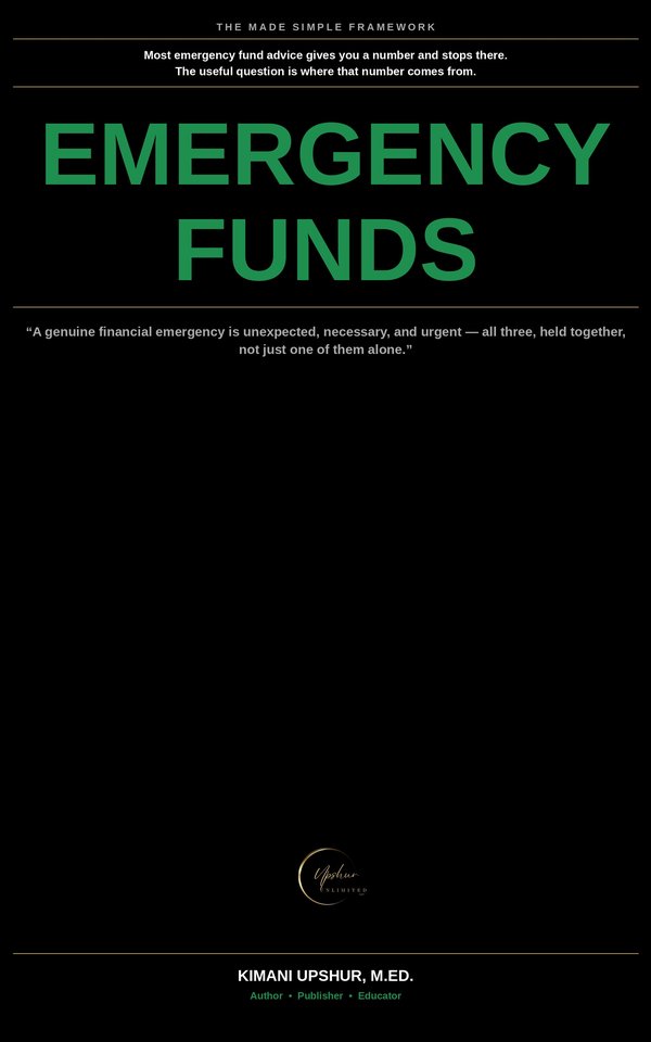 Emergency Funds Made Simple book cover by Kimani Upshur, M.Ed.