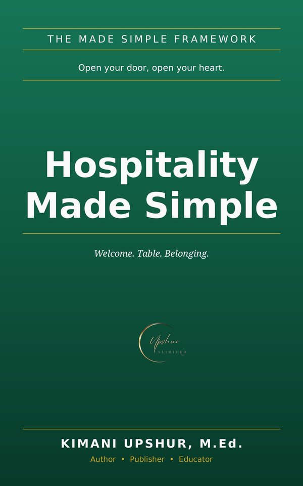 Hospitality Made Simple book cover by Kimani Upshur, M.Ed.