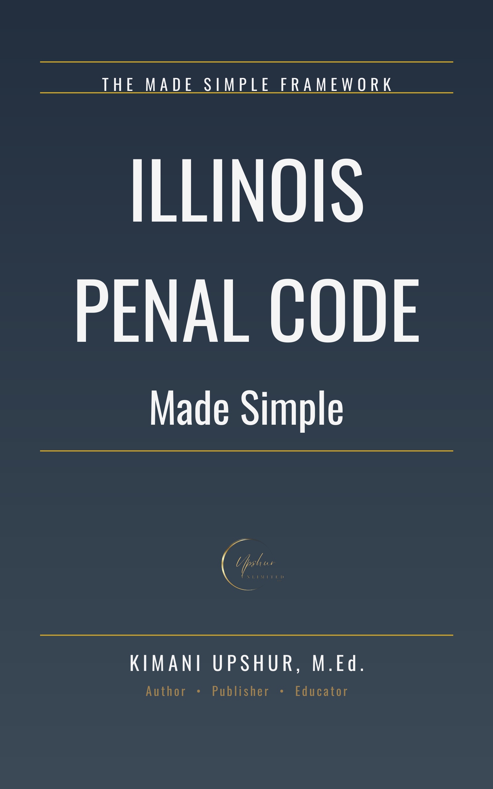Illinois Penal Code Made Simple cover