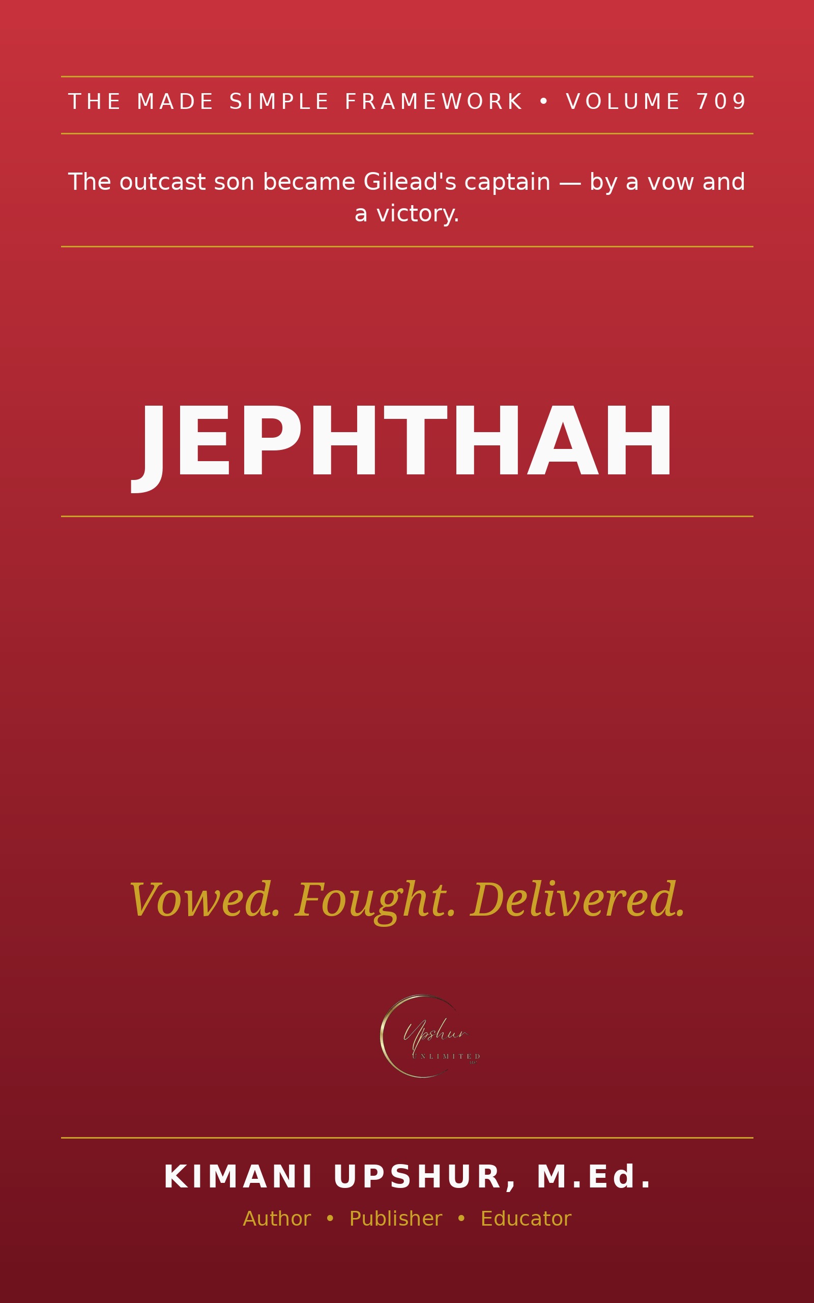 Jephthah Made Simple book cover by Kimani Upshur, M.Ed.