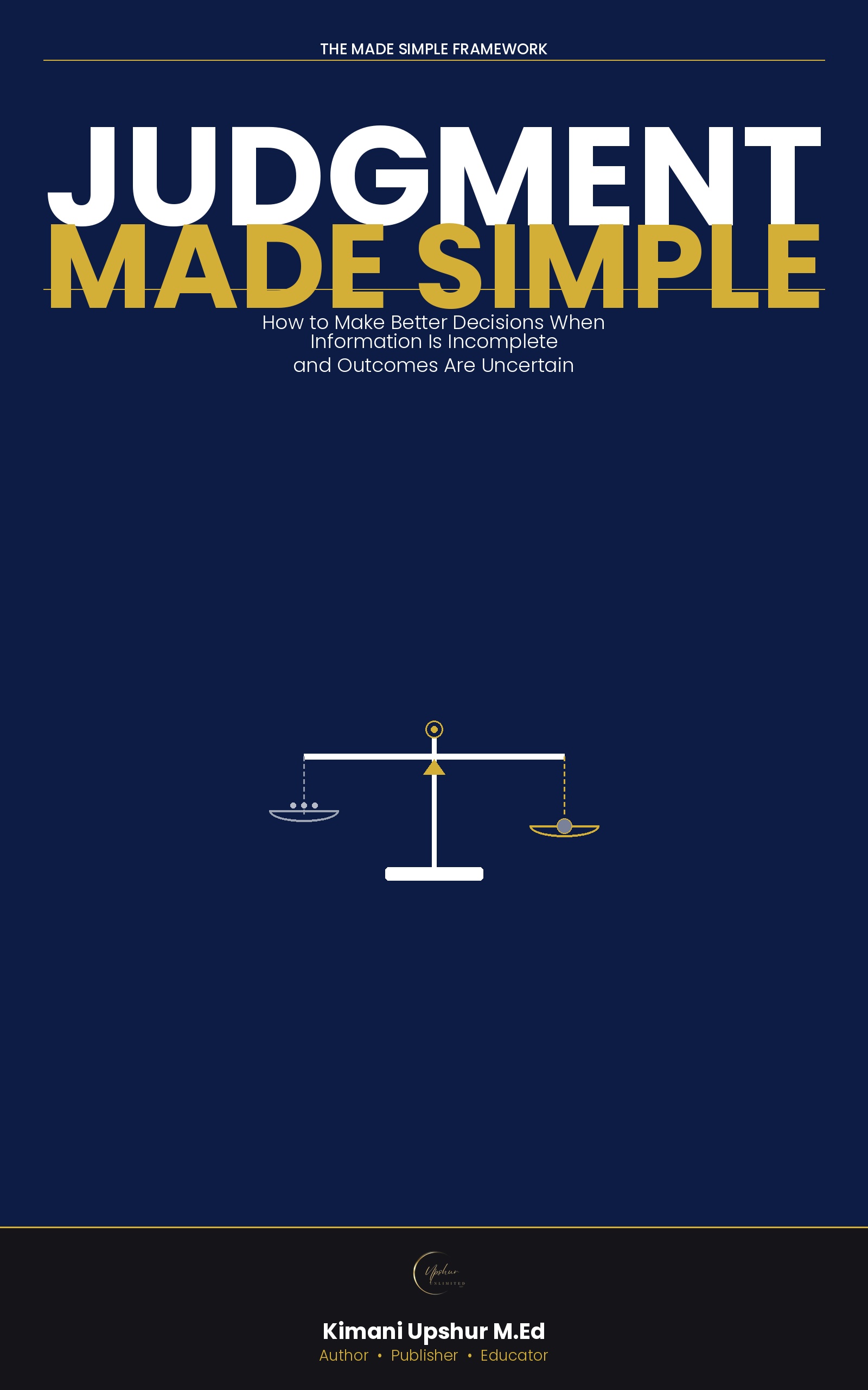 Judgment Made Simple book cover by Kimani Upshur, M.Ed.
