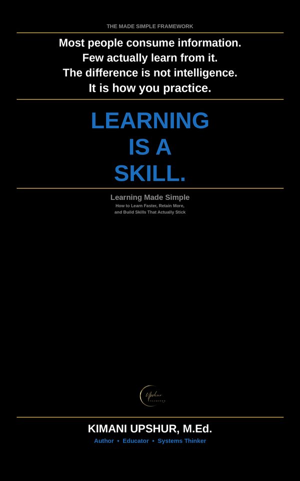 Learning Made Simple book cover by Kimani Upshur, M.Ed.