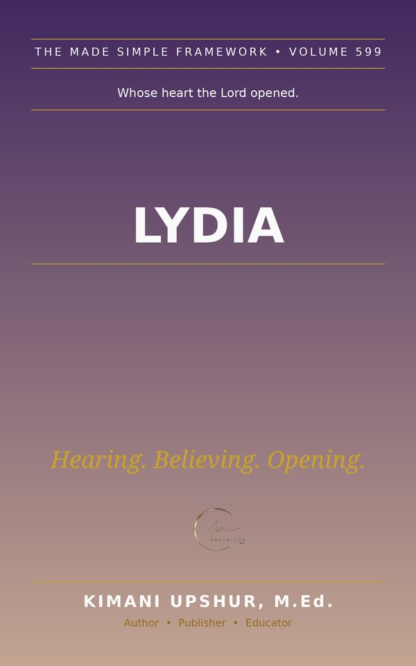 Lydia Made Simple book cover by Kimani Upshur, M.Ed.