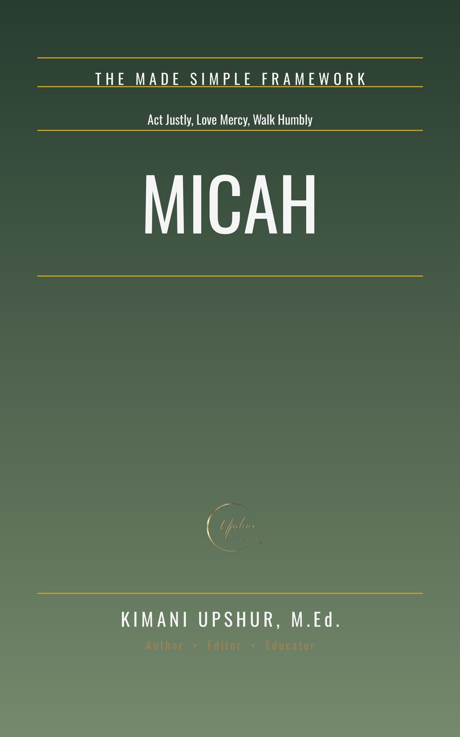 Micah book cover by Kimani Upshur, M.Ed.