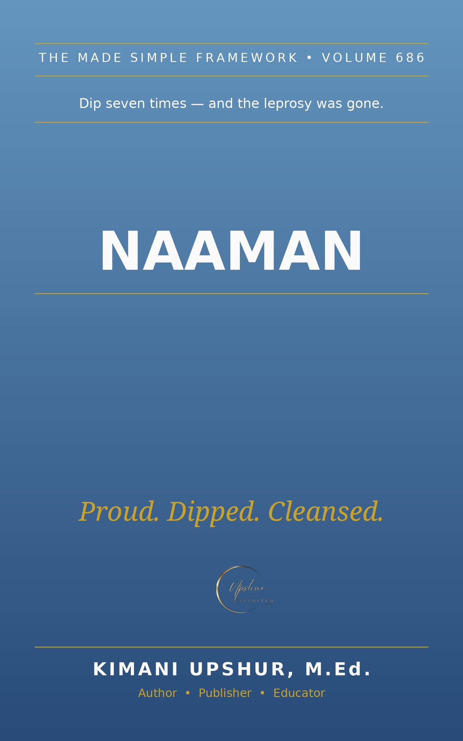 Naaman Made Simple book cover by Kimani Upshur, M.Ed.