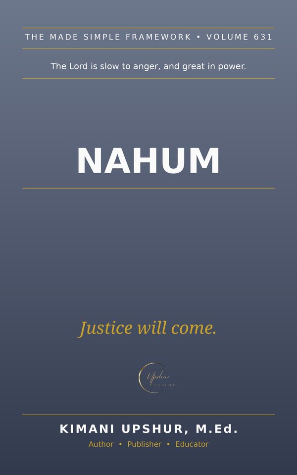Nahum Made Simple book cover by Kimani Upshur, M.Ed.