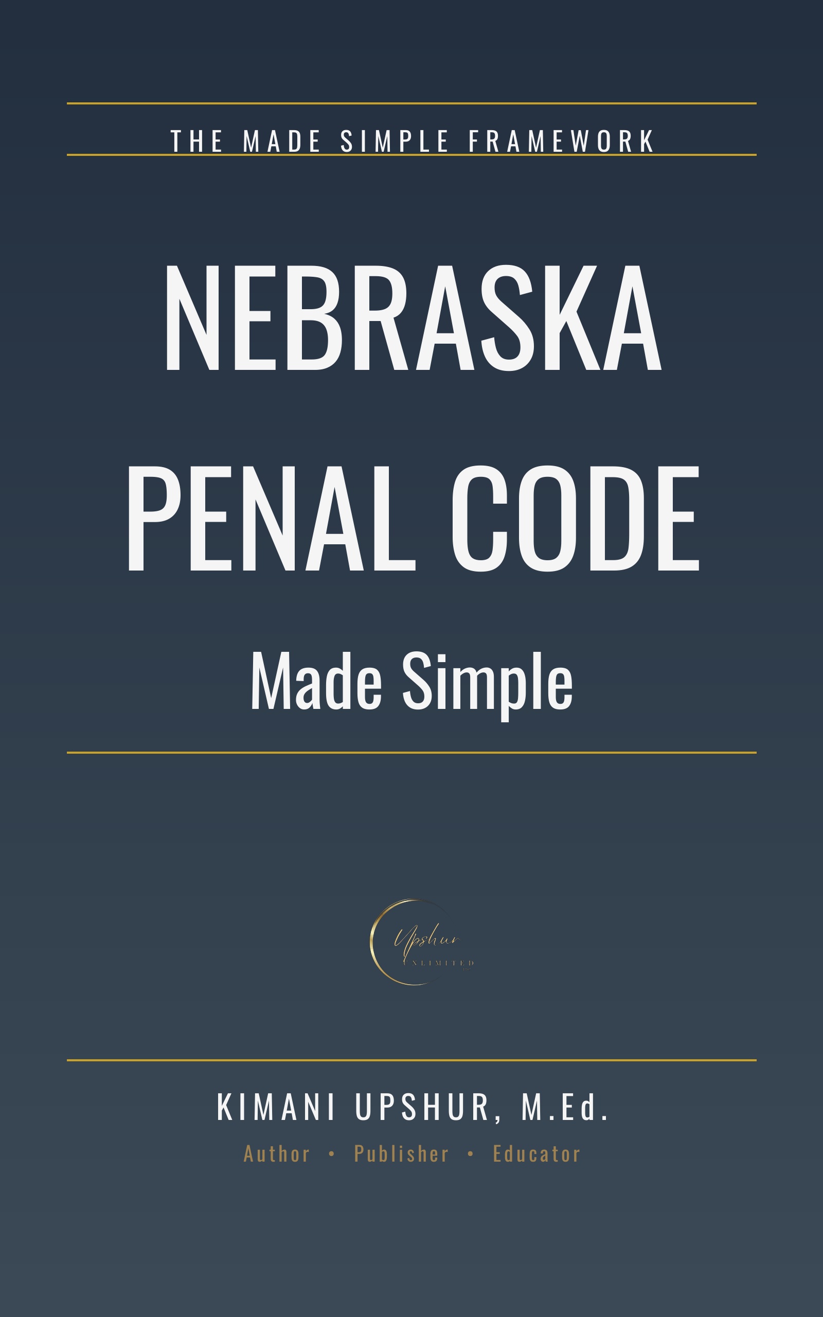 Nebraska Penal Code Made Simple cover