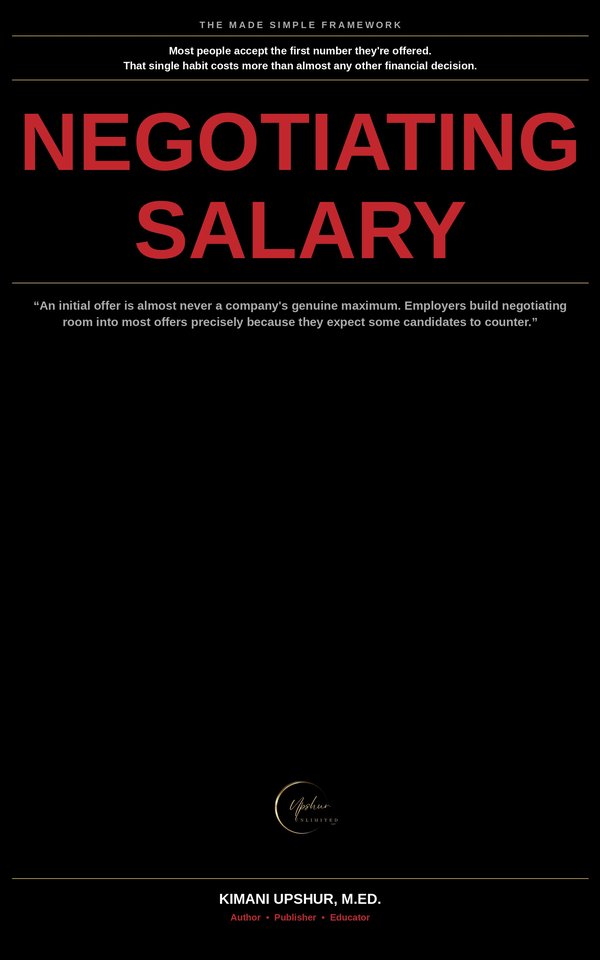Negotiating Salary Made Simple book cover by Kimani Upshur, M.Ed.