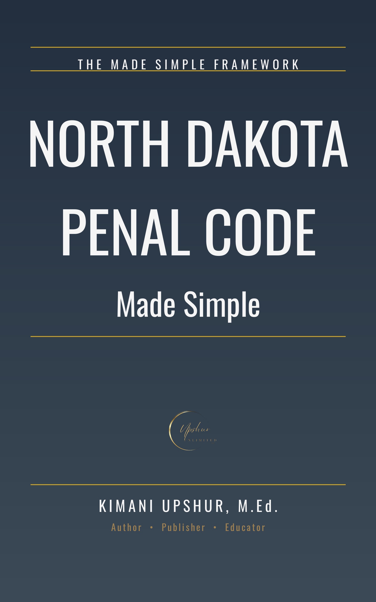 North Dakota Penal Code Made Simple cover
