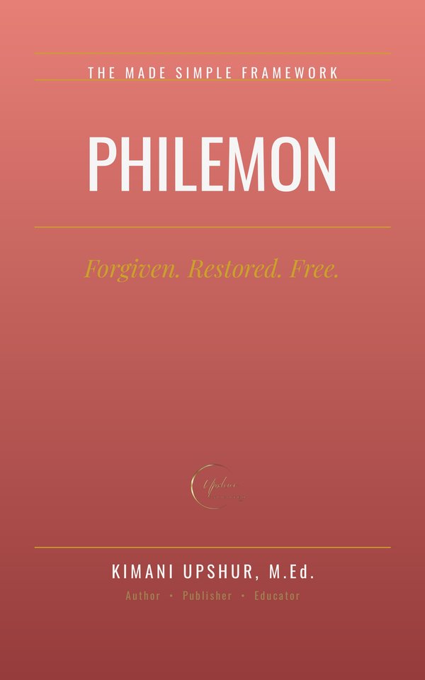 Philemon Made Simple book cover by Kimani Upshur, M.Ed.