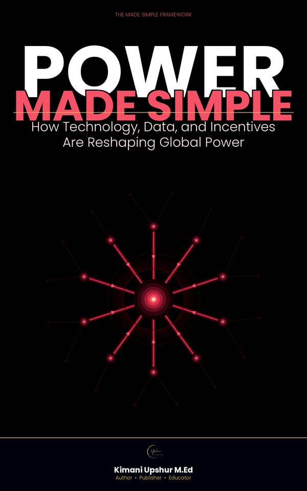 Power Made Simple book cover by Kimani Upshur, M.Ed.