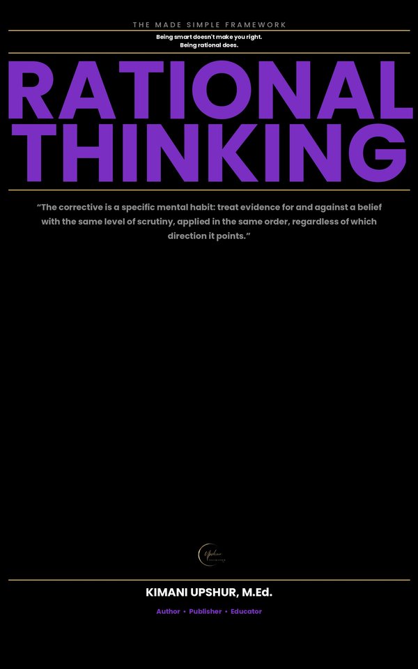 Rational Thinking Made Simple book cover by Kimani Upshur, M.Ed.
