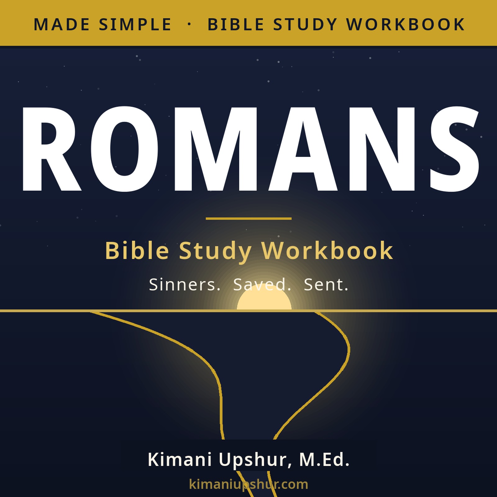 Romans Study Workbook book cover by Kimani Upshur, M.Ed.