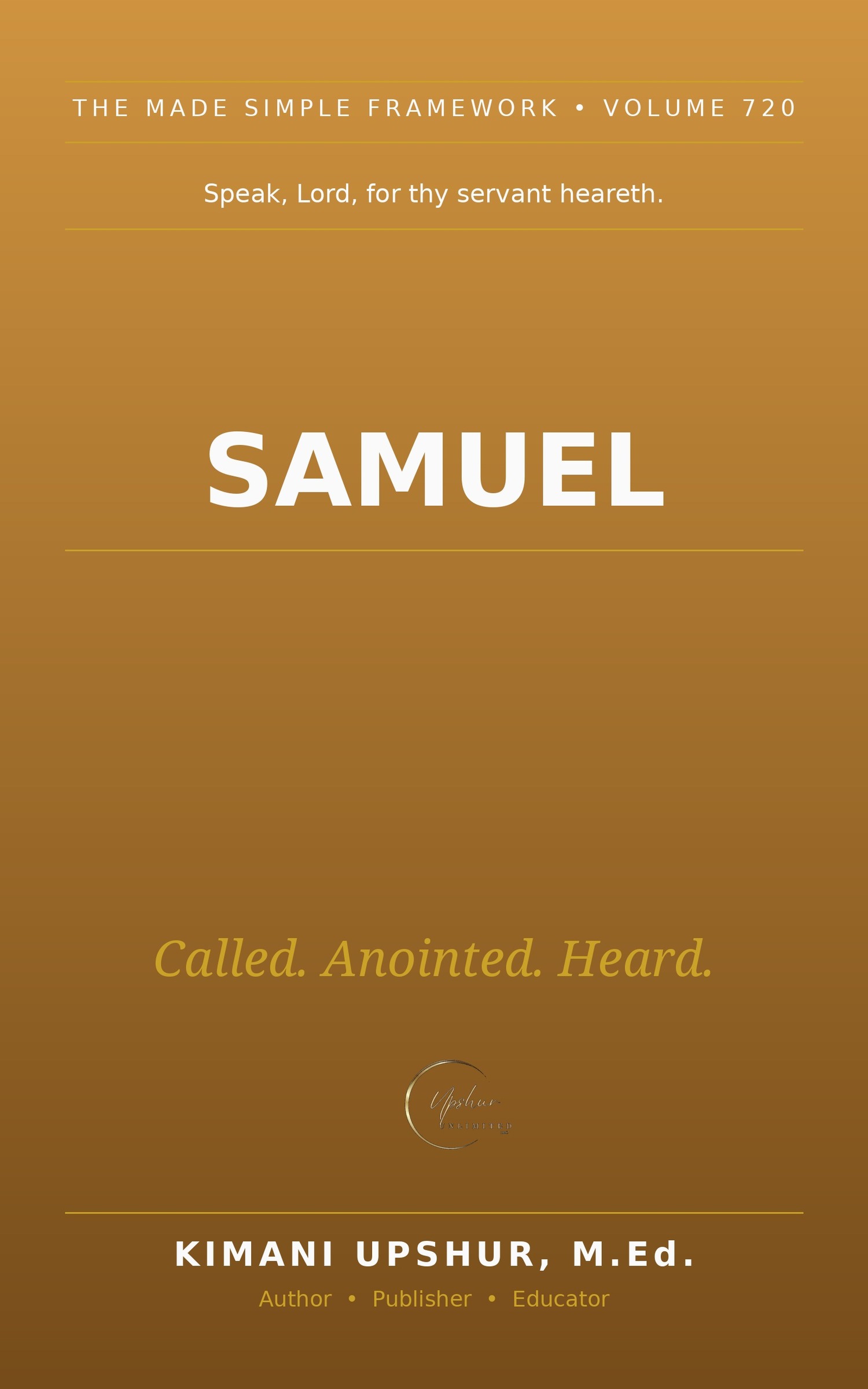 Samuel Made Simple book cover by Kimani Upshur, M.Ed.