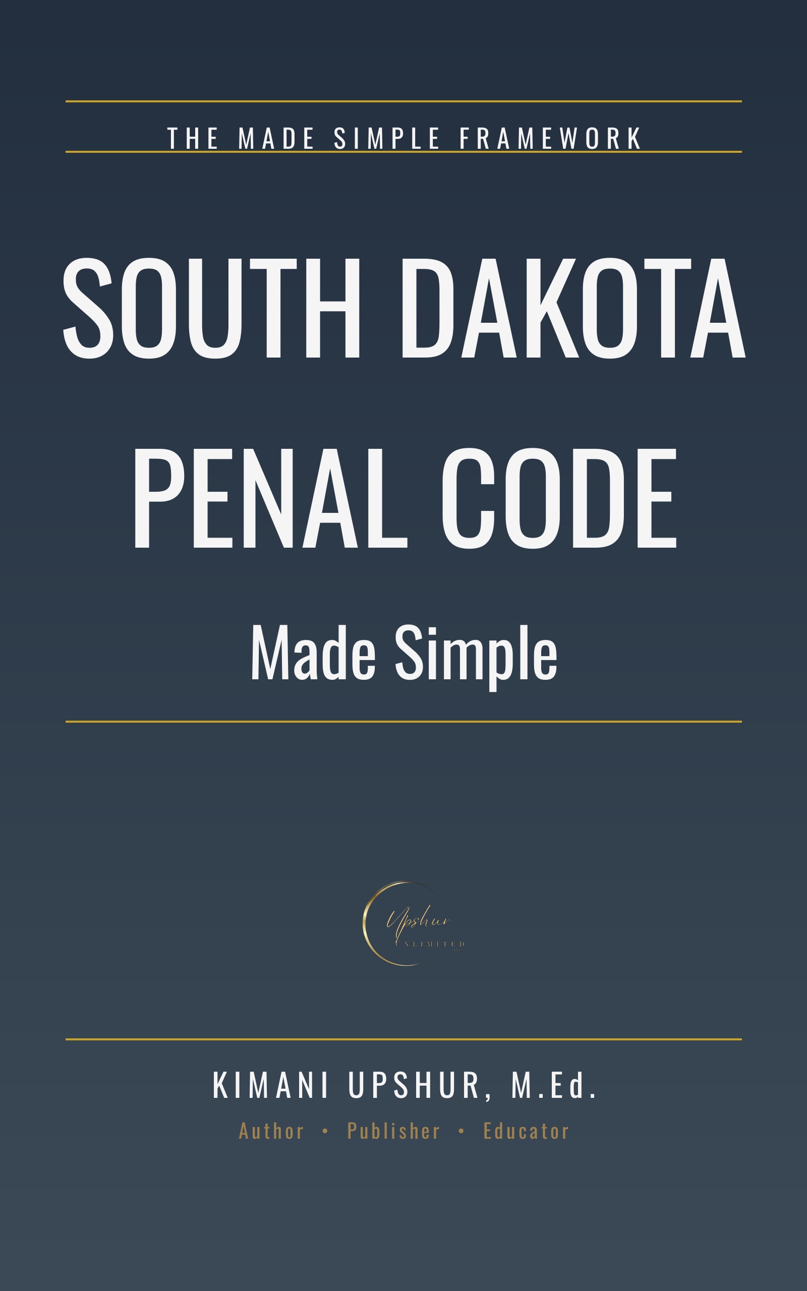 South Dakota Penal Code Made Simple cover