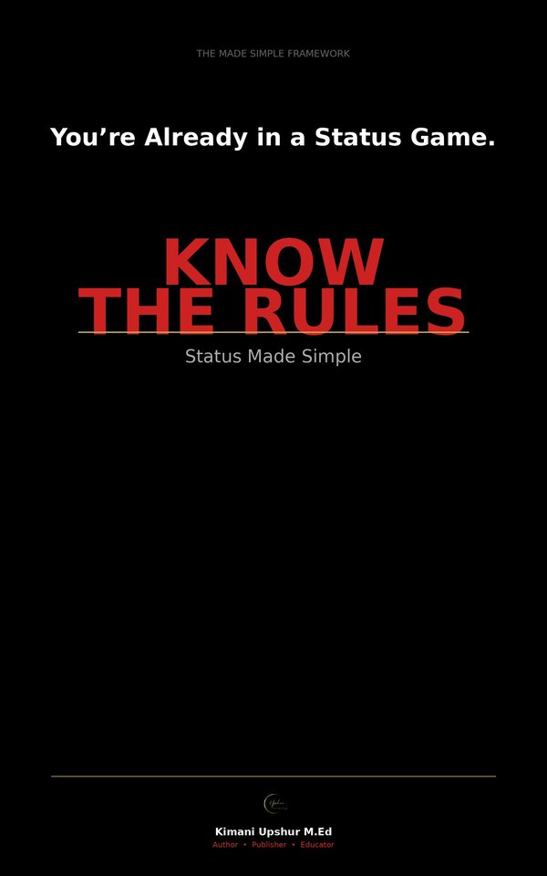 Status Made Simple book cover by Kimani Upshur, M.Ed.