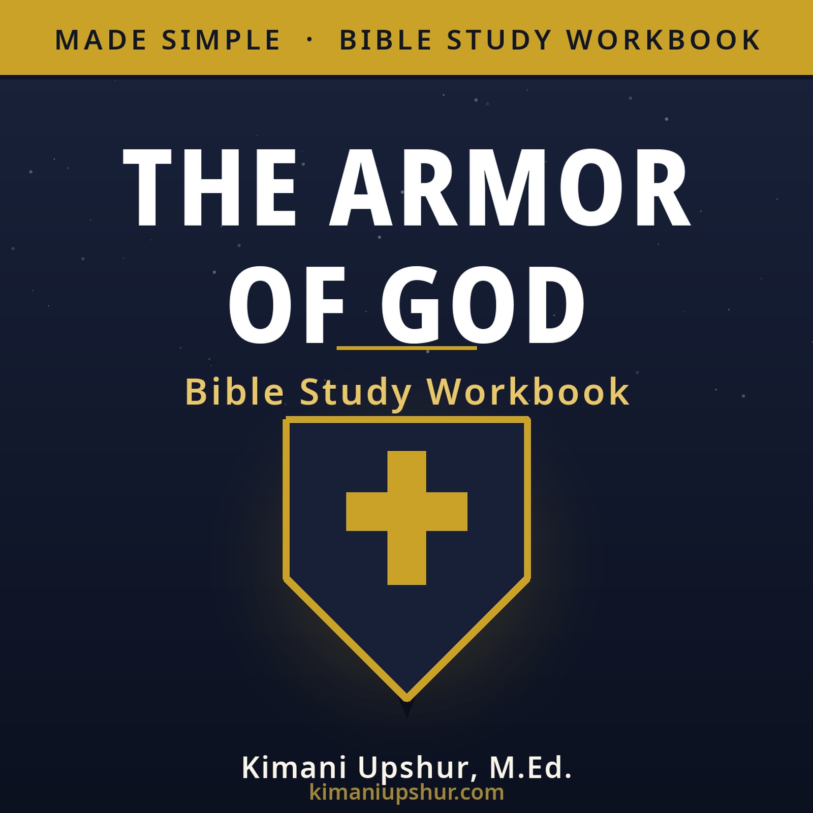 The Armor of God Study Workbook book cover by Kimani Upshur, M.Ed.