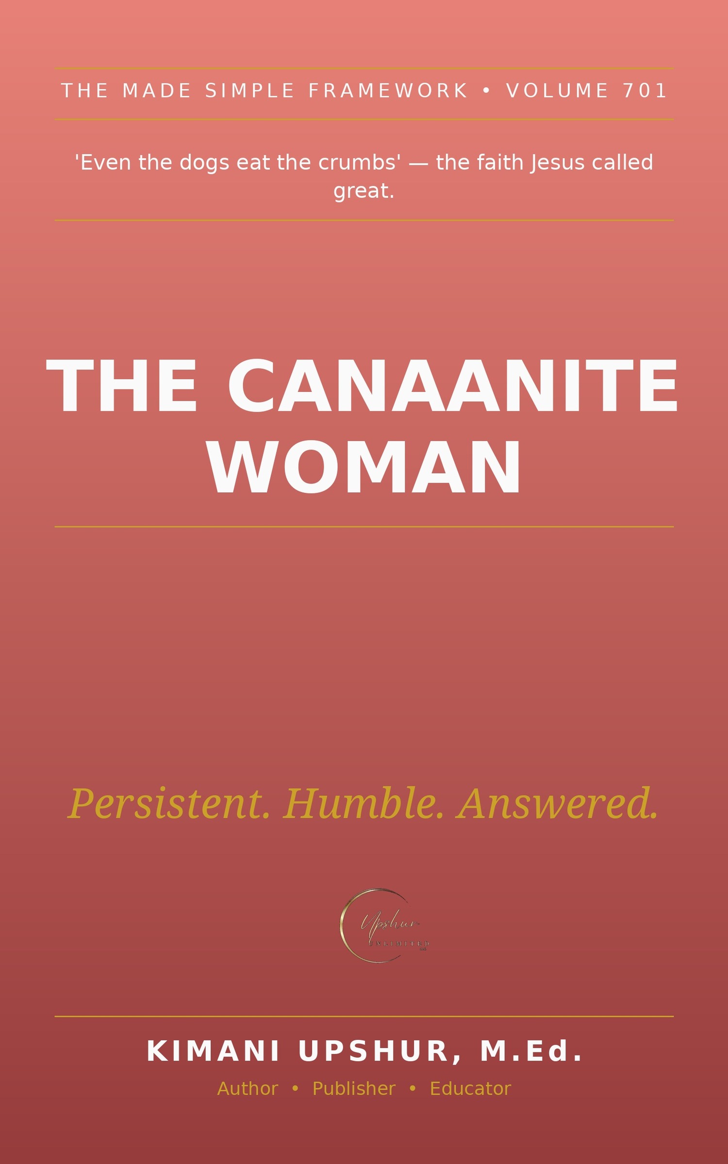 The Canaanite Woman Made Simple book cover by Kimani Upshur, M.Ed.