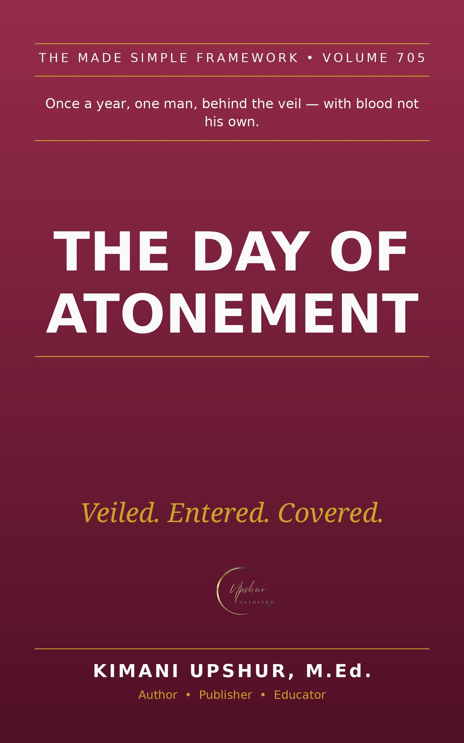 The Day of Atonement Made Simple book cover by Kimani Upshur, M.Ed.