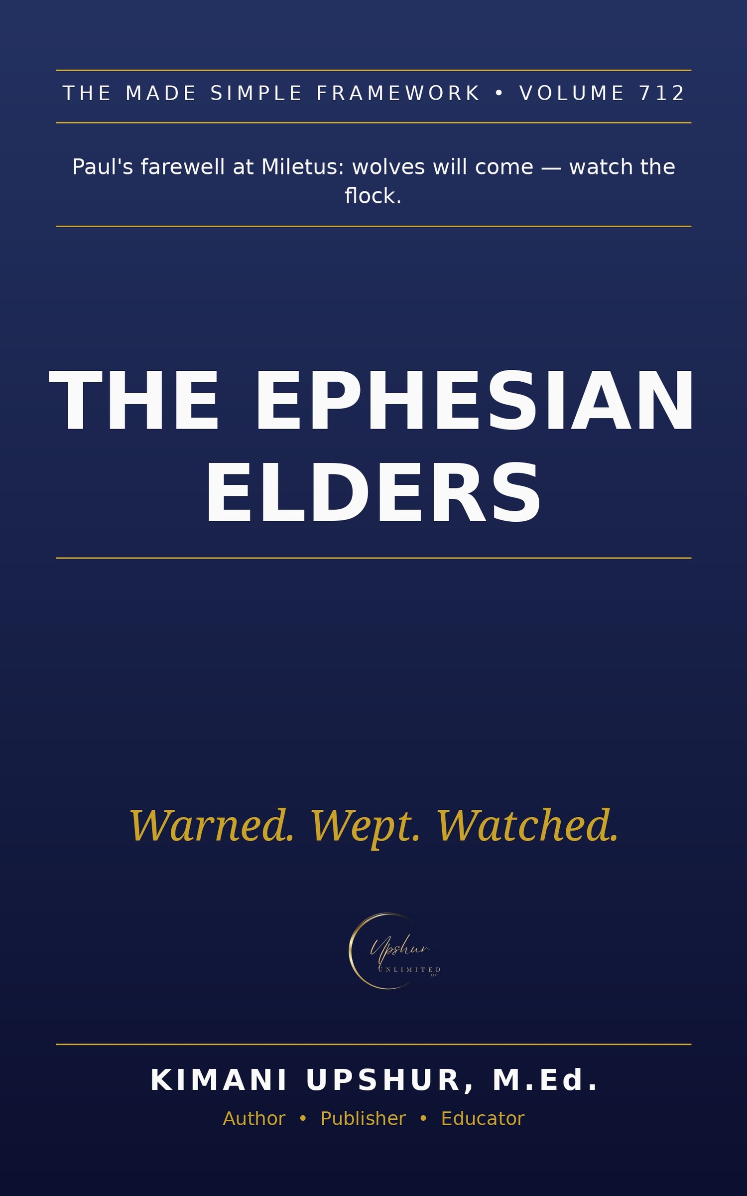 The Ephesian Elders Made Simple book cover by Kimani Upshur, M.Ed.