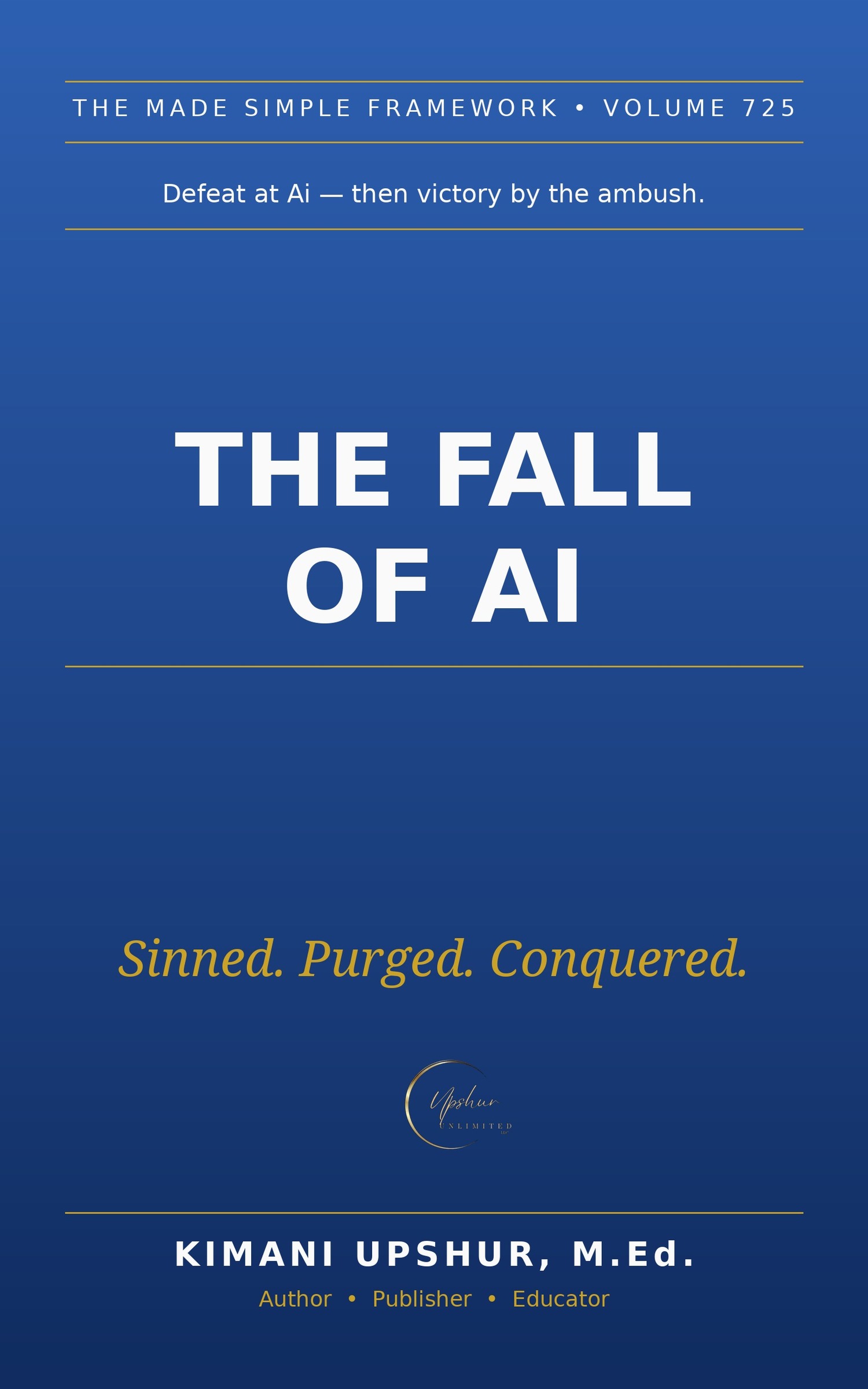 The Fall of Ai Made Simple book cover by Kimani Upshur, M.Ed.