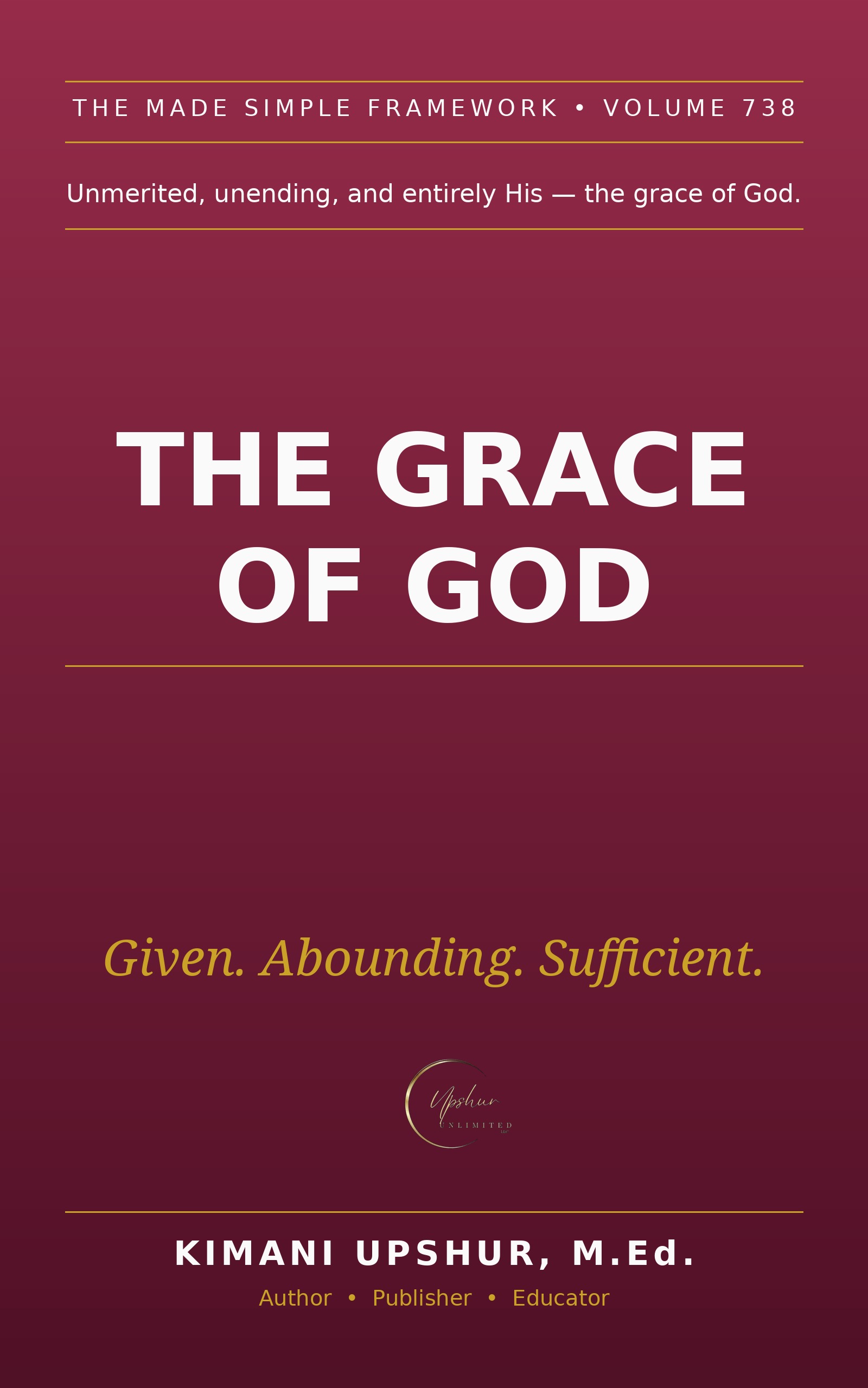 The Grace of God Made Simple book cover by Kimani Upshur, M.Ed.