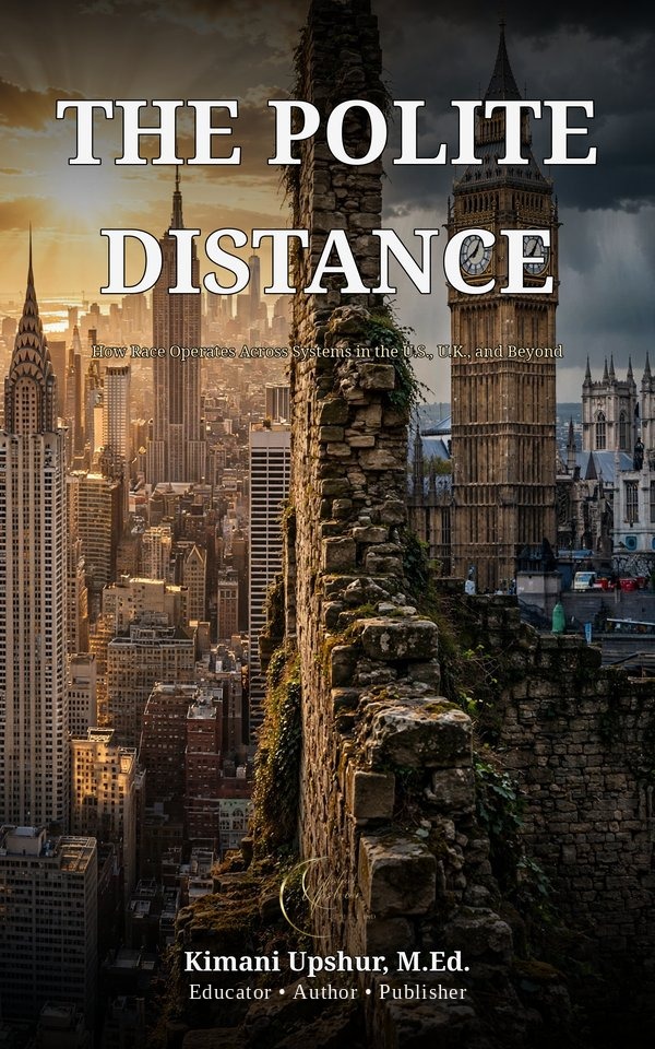 The Polite Distance book cover by Kimani Upshur, M.Ed.