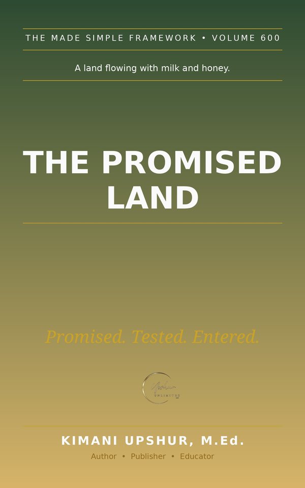 The Promised Land Made Simple book cover by Kimani Upshur, M.Ed.