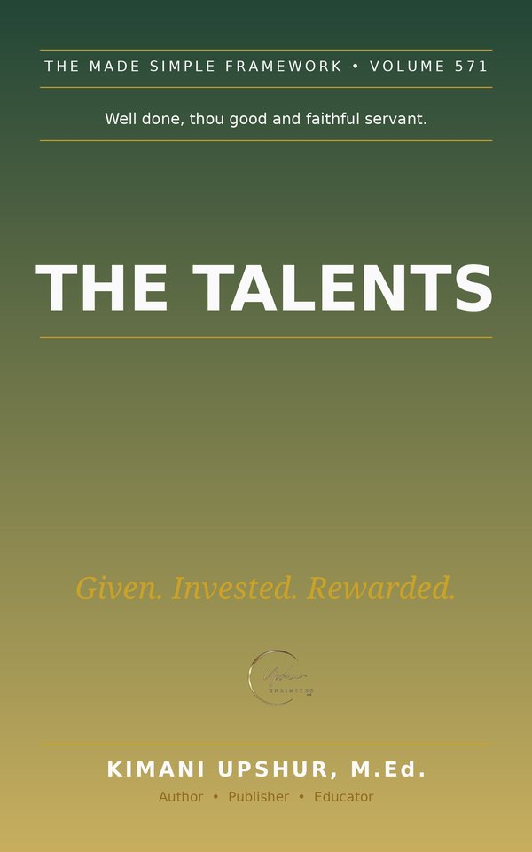 The Talents Made Simple book cover by Kimani Upshur, M.Ed.