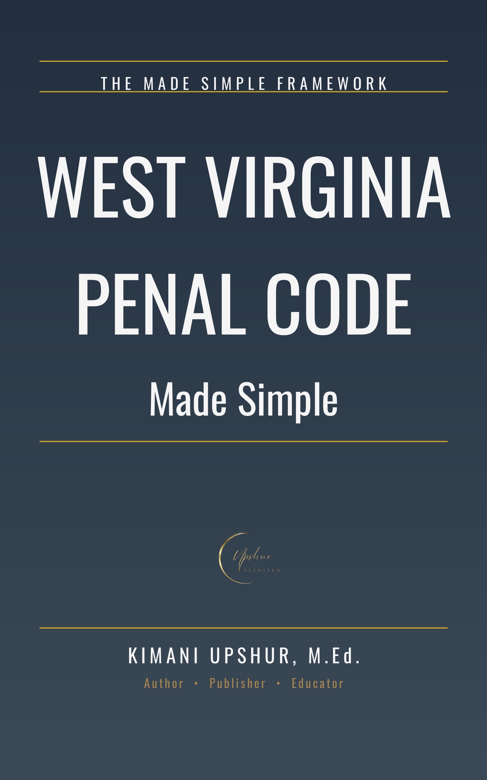 West Virginia Penal Code Made Simple cover