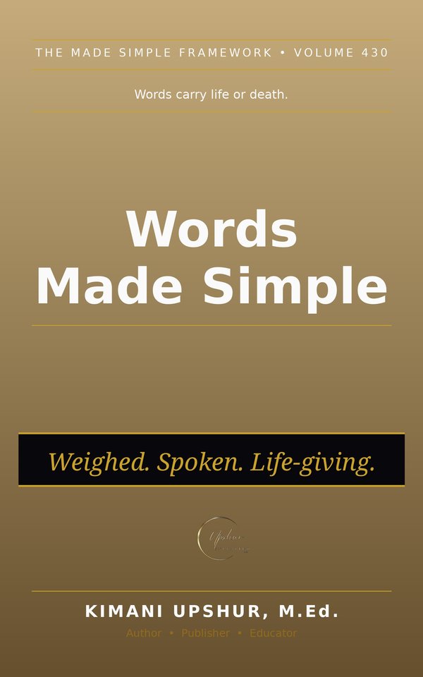 Words Made Simple book cover by Kimani Upshur, M.Ed.