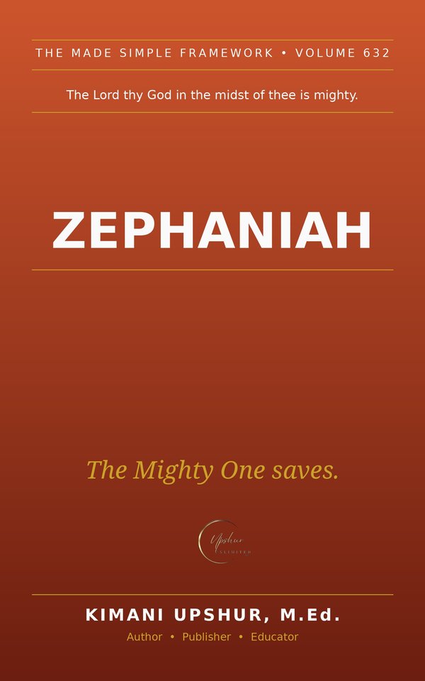 Zephaniah Made Simple book cover by Kimani Upshur, M.Ed.
