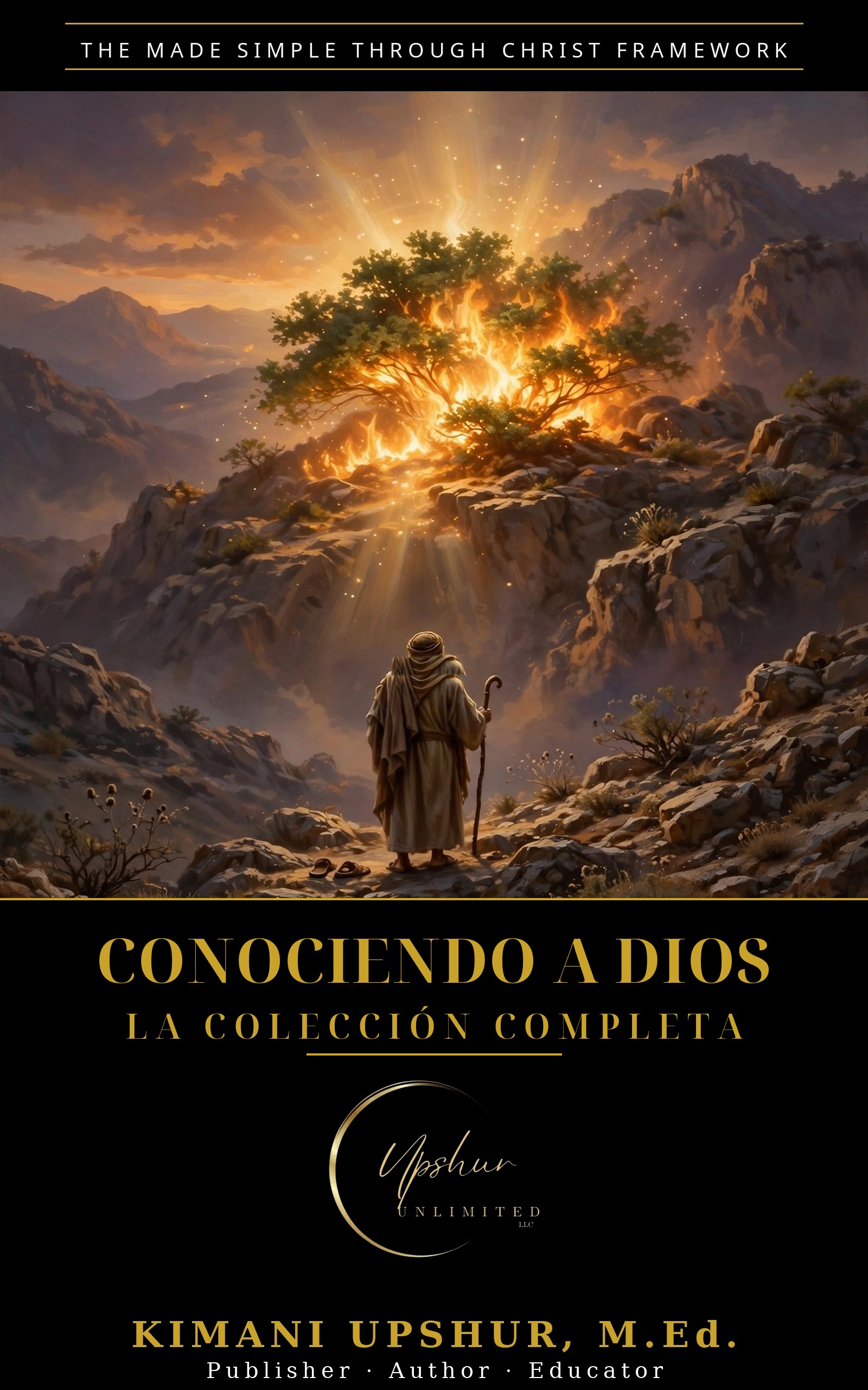 Portada de Conociendo a Dios — La Colección Completa, de Kimani Upshur, M.Ed.