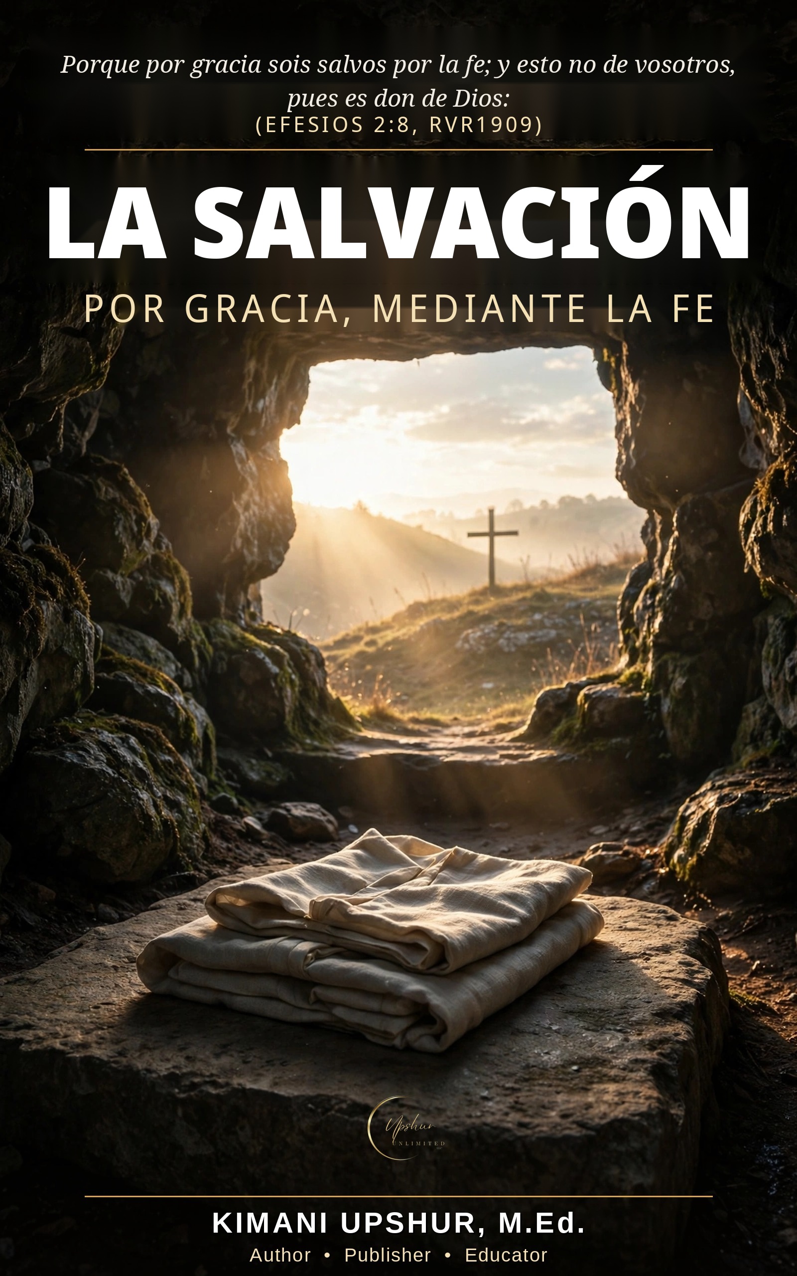 Portada de La Salvación, de Kimani Upshur, M.Ed.