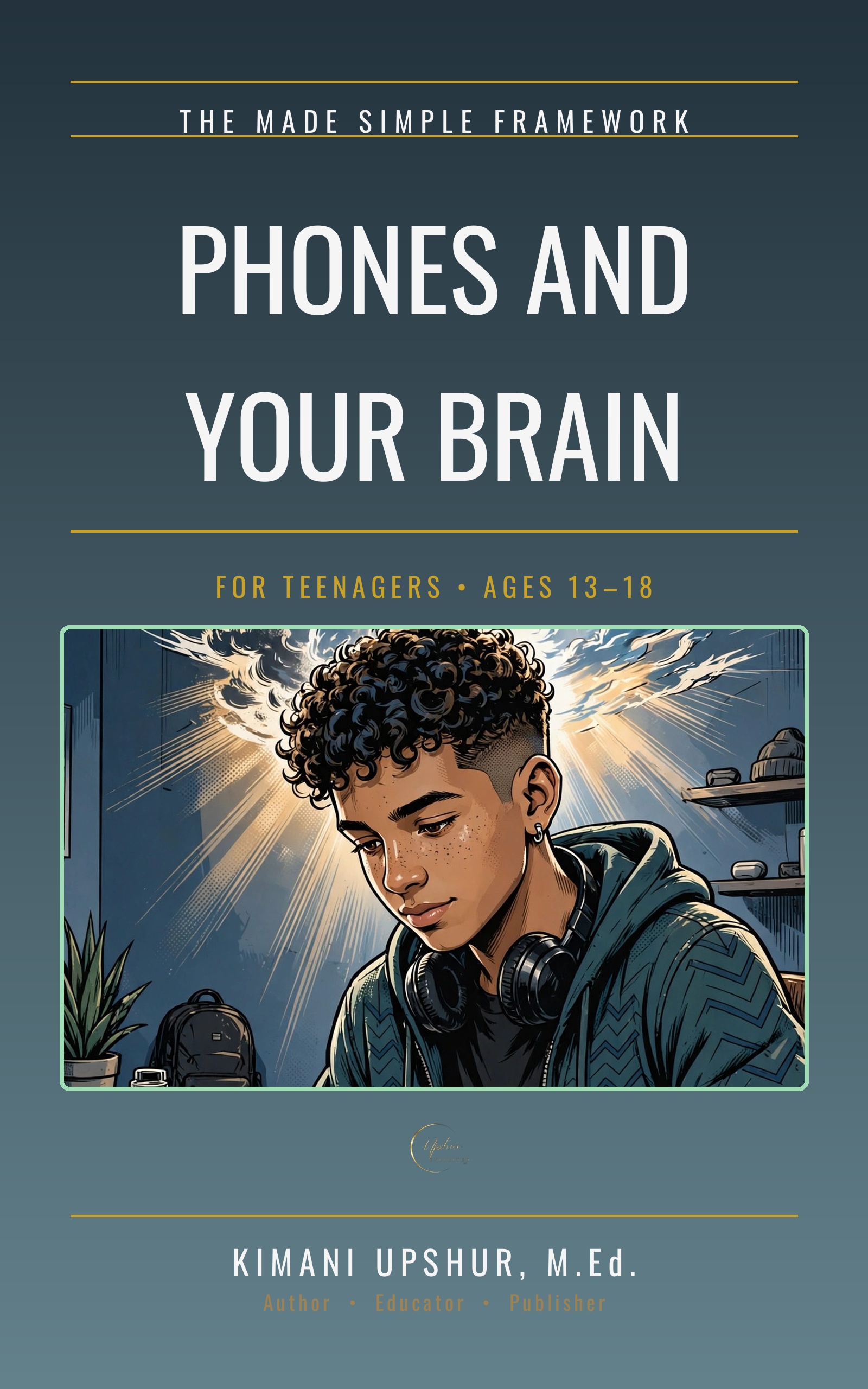 Phones and Your Brain cover
